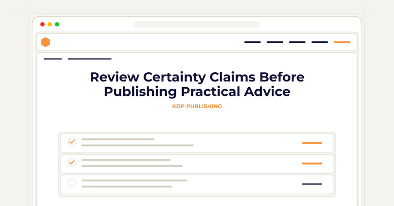Review Certainty Claims Before Publishing Practical Advice