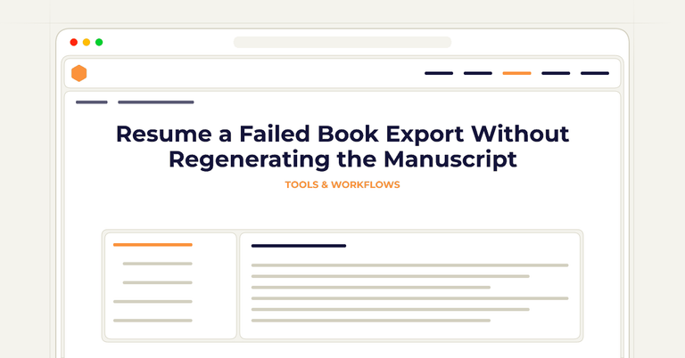 Resume a Failed Book Export Without Regenerating the Manuscript