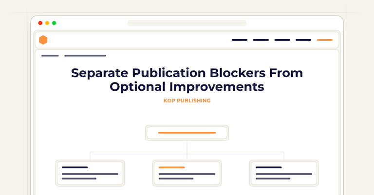 Separate Publication Blockers From Optional Improvements