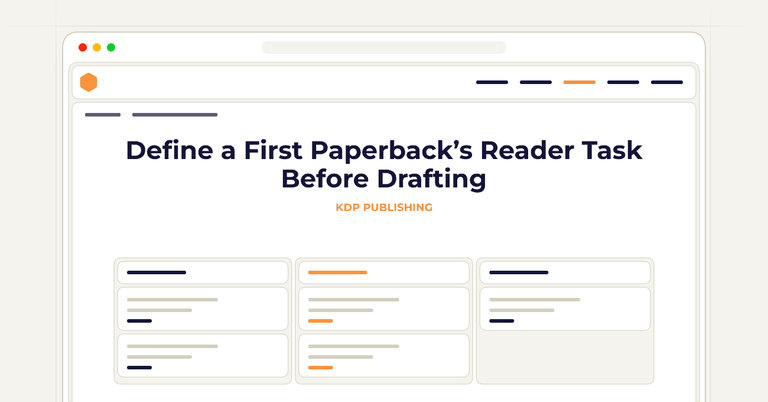 Define a First Paperback’s Reader Task Before Drafting