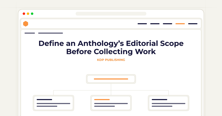 Define an Anthology’s Editorial Scope Before Collecting Work