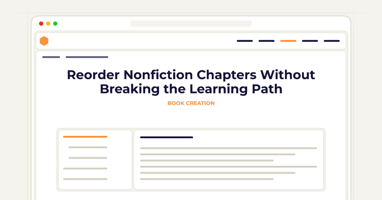 Reorder Nonfiction Chapters Without Breaking the Learning Path