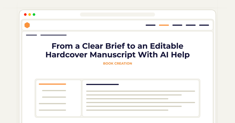 From a Clear Brief to an Editable Hardcover Manuscript With AI Help