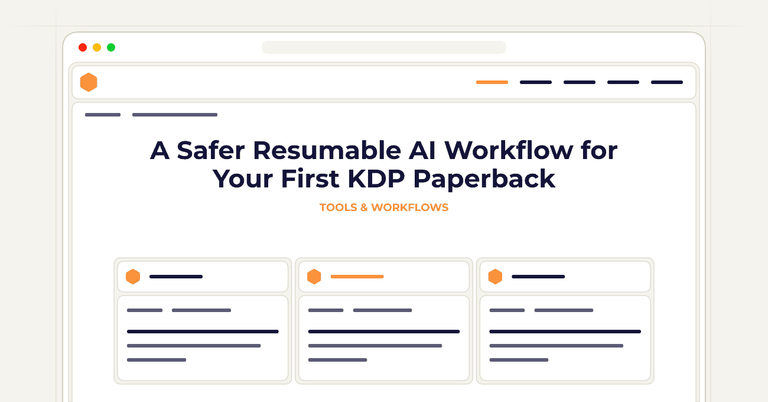A Safer Resumable AI Workflow for Your First KDP Paperback