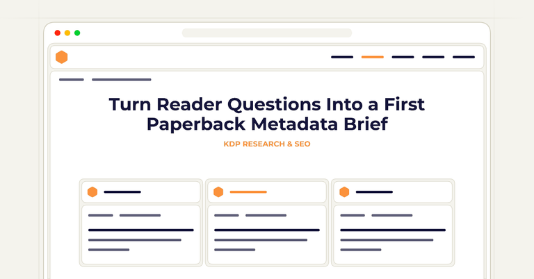 Turn Reader Questions Into a First Paperback Metadata Brief