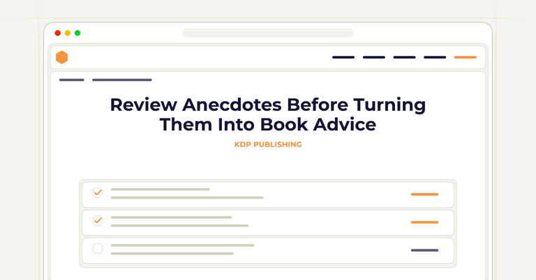 Review Anecdotes Before Turning Them Into Book Advice