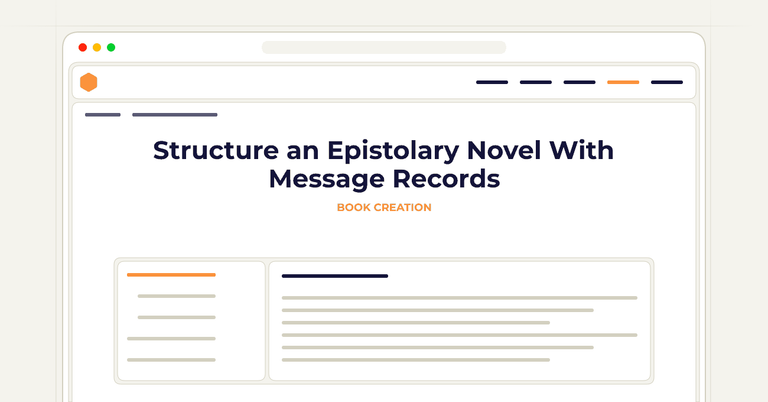 Structure an Epistolary Novel With Message Records