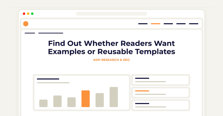 Find Out Whether Readers Want Examples or Reusable Templates