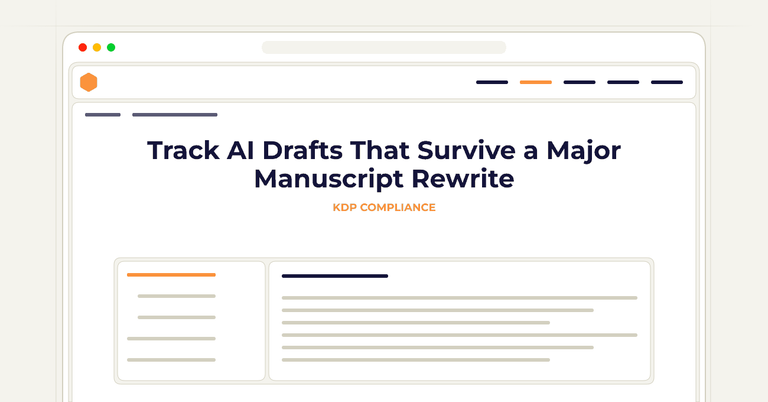 Track AI Drafts That Survive a Major Manuscript Rewrite