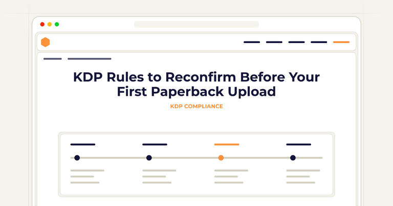 KDP Rules to Reconfirm Before Your First Paperback Upload