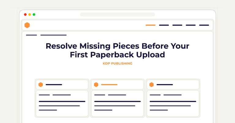 Resolve Missing Pieces Before Your First Paperback Upload