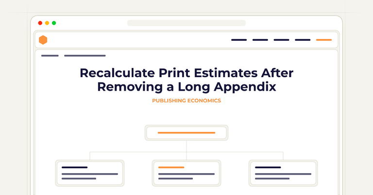 Recalculate Print Estimates After Removing a Long Appendix