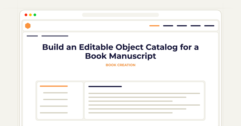 Build an Editable Object Catalog for a Book Manuscript
