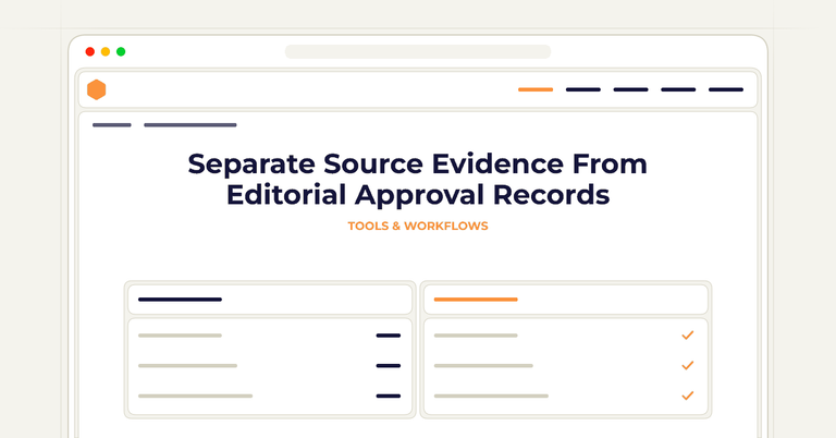 Separate Source Evidence From Editorial Approval Records