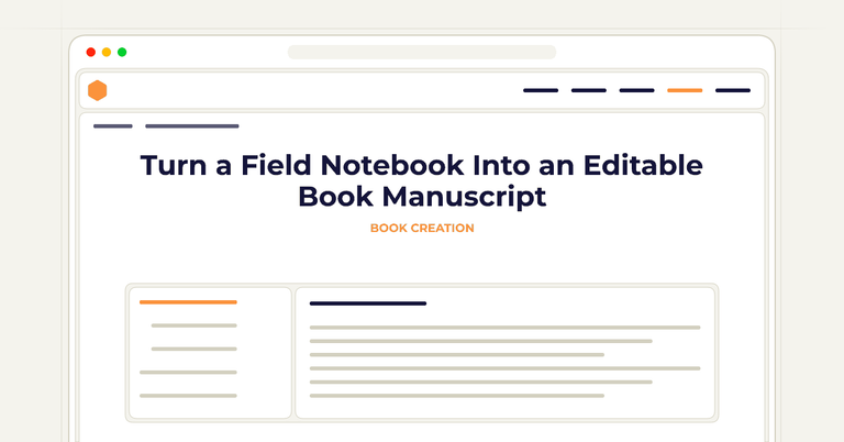 Turn a Field Notebook Into an Editable Book Manuscript