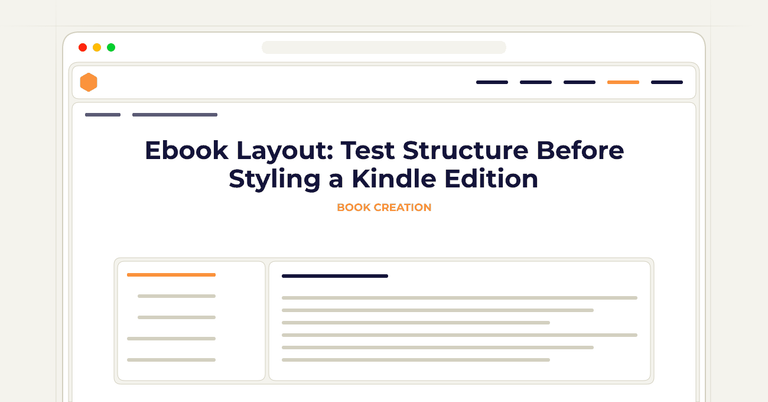 Ebook Layout: Test Structure Before Styling a Kindle Edition