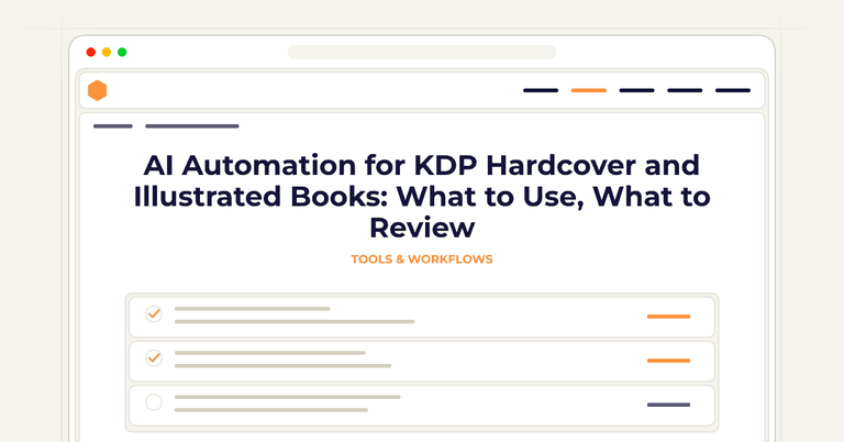 AI Automation for KDP Hardcover and Illustrated Books: What to Use, What to Review