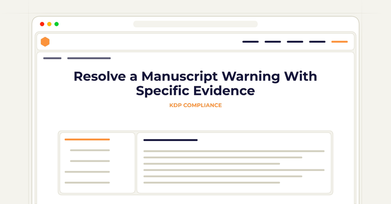 Resolve a Manuscript Warning With Specific Evidence