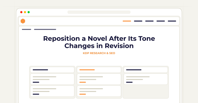 Reposition a Novel After Its Tone Changes in Revision