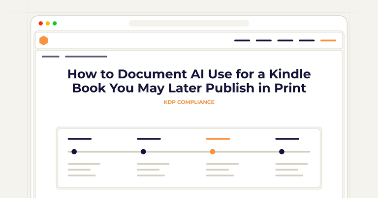 How to Document AI Use for a Kindle Book You May Later Publish in Print