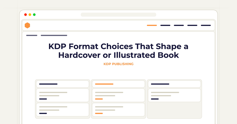 KDP Format Choices That Shape a Hardcover or Illustrated Book