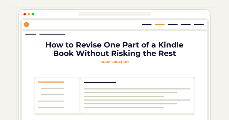 How to Revise One Part of a Kindle Book Without Risking the Rest