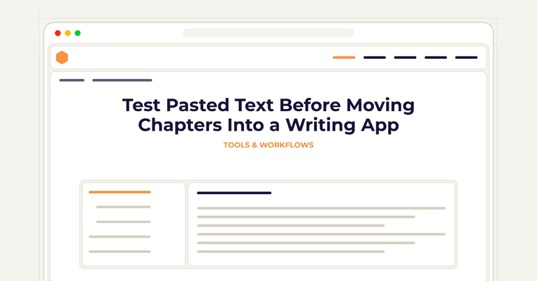 Test Pasted Text Before Moving Chapters Into a Writing App