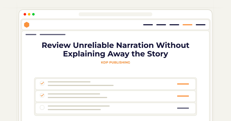 Review Unreliable Narration Without Explaining Away the Story