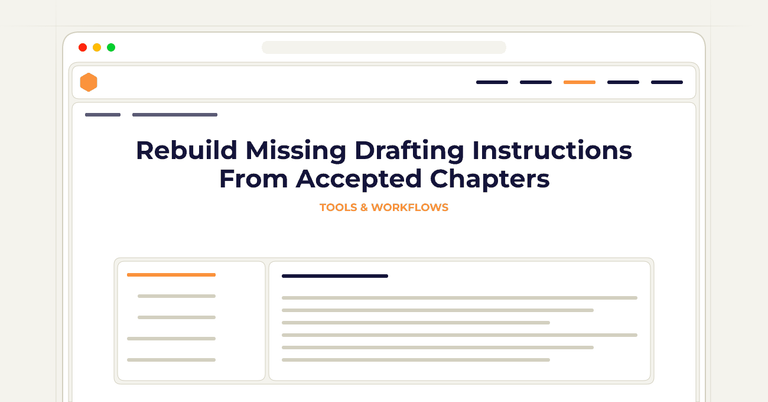 Rebuild Missing Drafting Instructions From Accepted Chapters