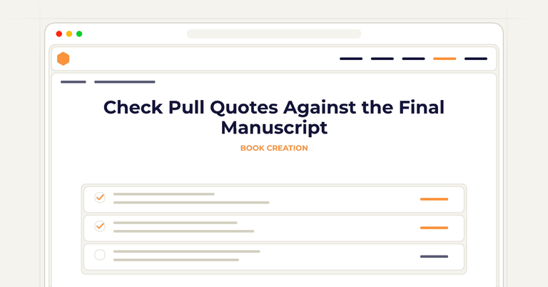 Check Pull Quotes Against the Final Manuscript