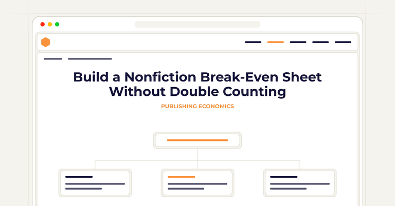 Build a Nonfiction Break-Even Sheet Without Double Counting