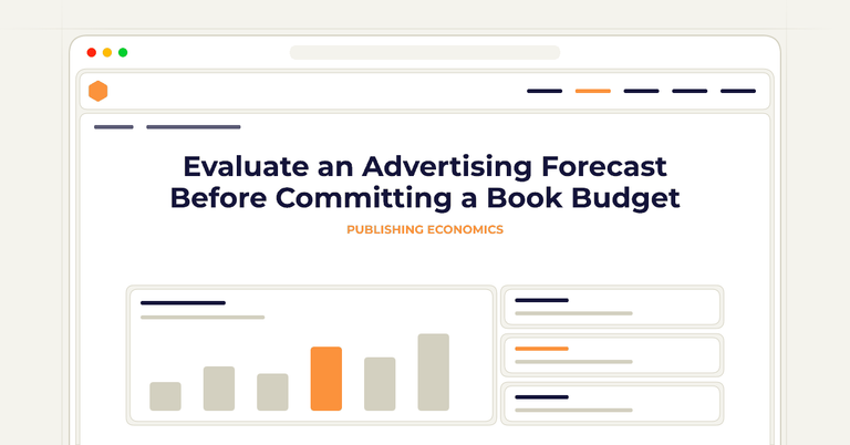 Evaluate an Advertising Forecast Before Committing a Book Budget