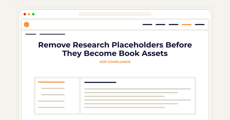 Remove Research Placeholders Before They Become Book Assets