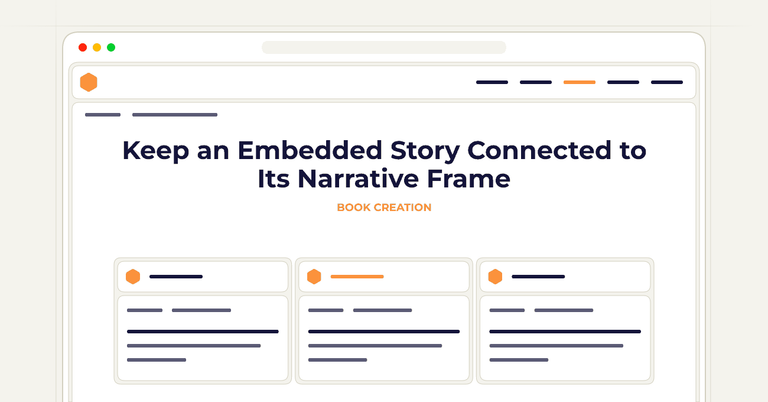Keep an Embedded Story Connected to Its Narrative Frame