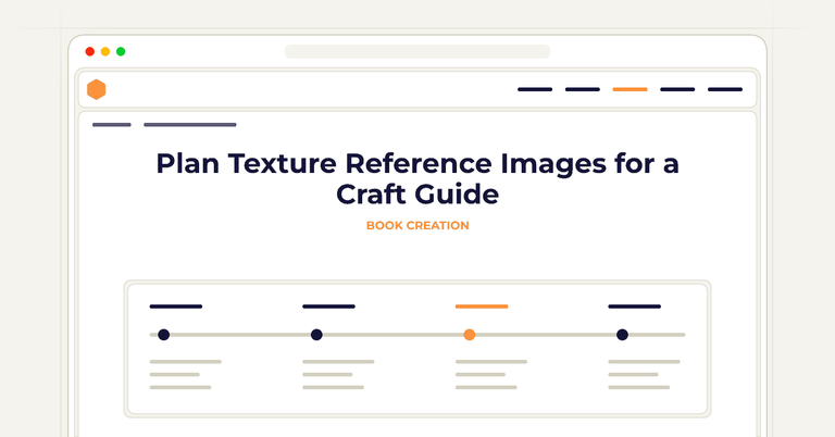 Plan Texture Reference Images for a Craft Guide