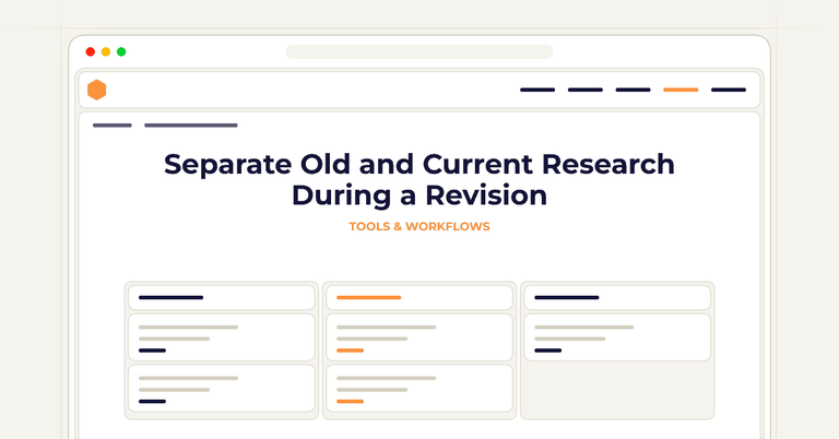 Separate Old and Current Research During a Revision