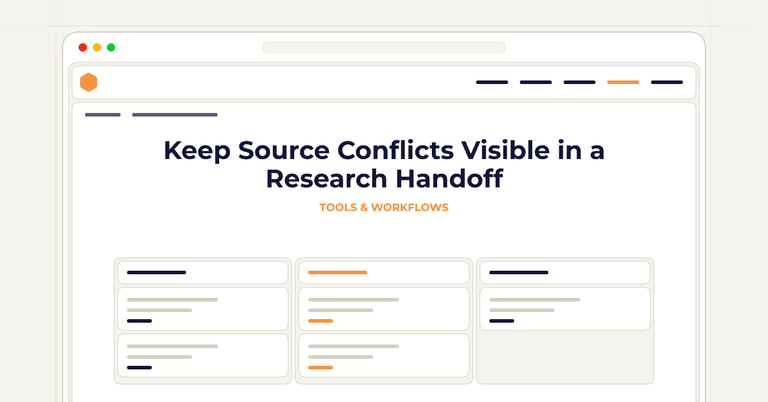 Keep Source Conflicts Visible in a Research Handoff