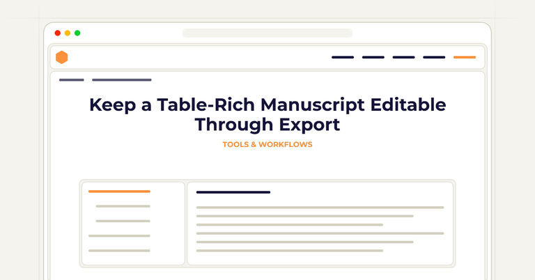 Keep a Table-Rich Manuscript Editable Through Export