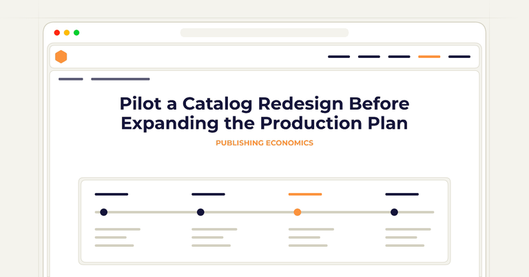 Pilot a Catalog Redesign Before Expanding the Production Plan