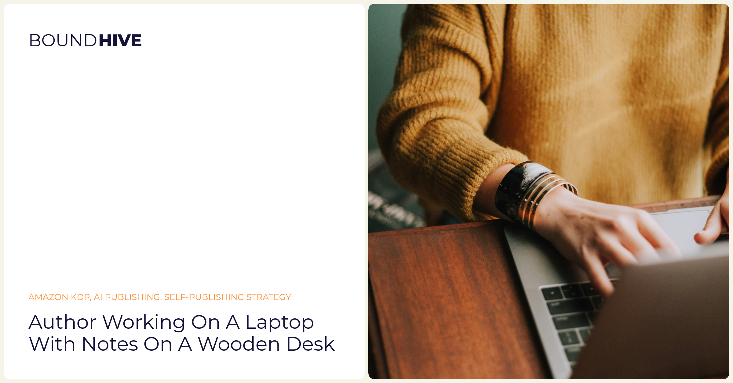 Author working on a laptop with notes on a wooden desk
