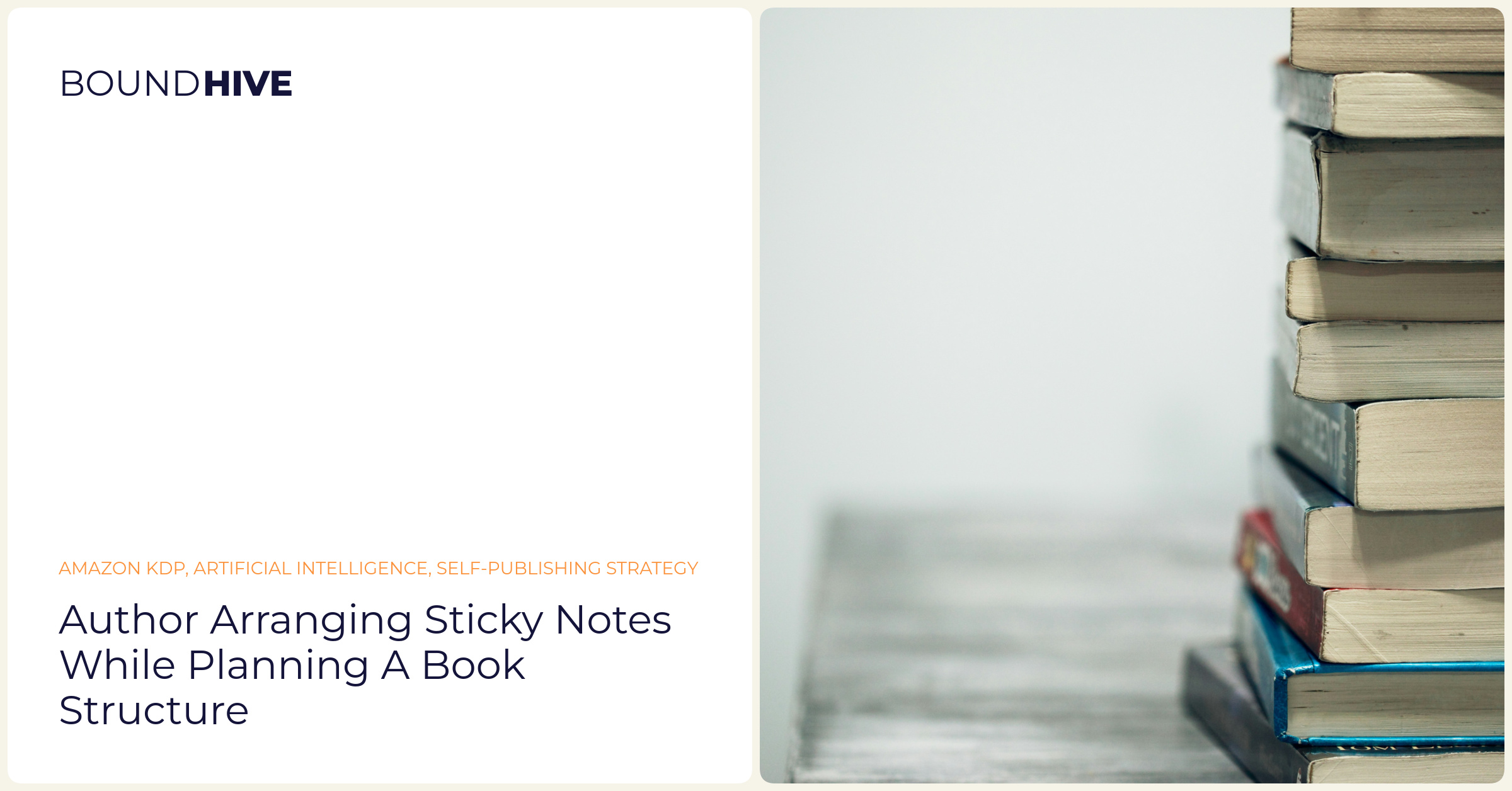 Author arranging sticky notes while planning a book structure