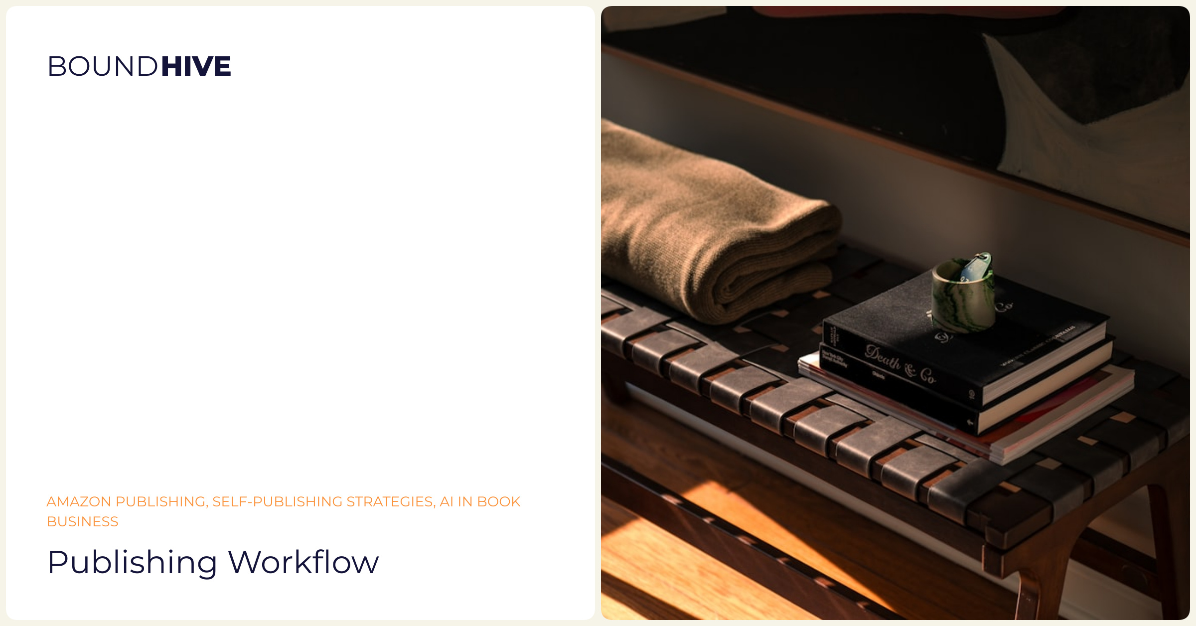 Publishing Workflow Publishing Workflow