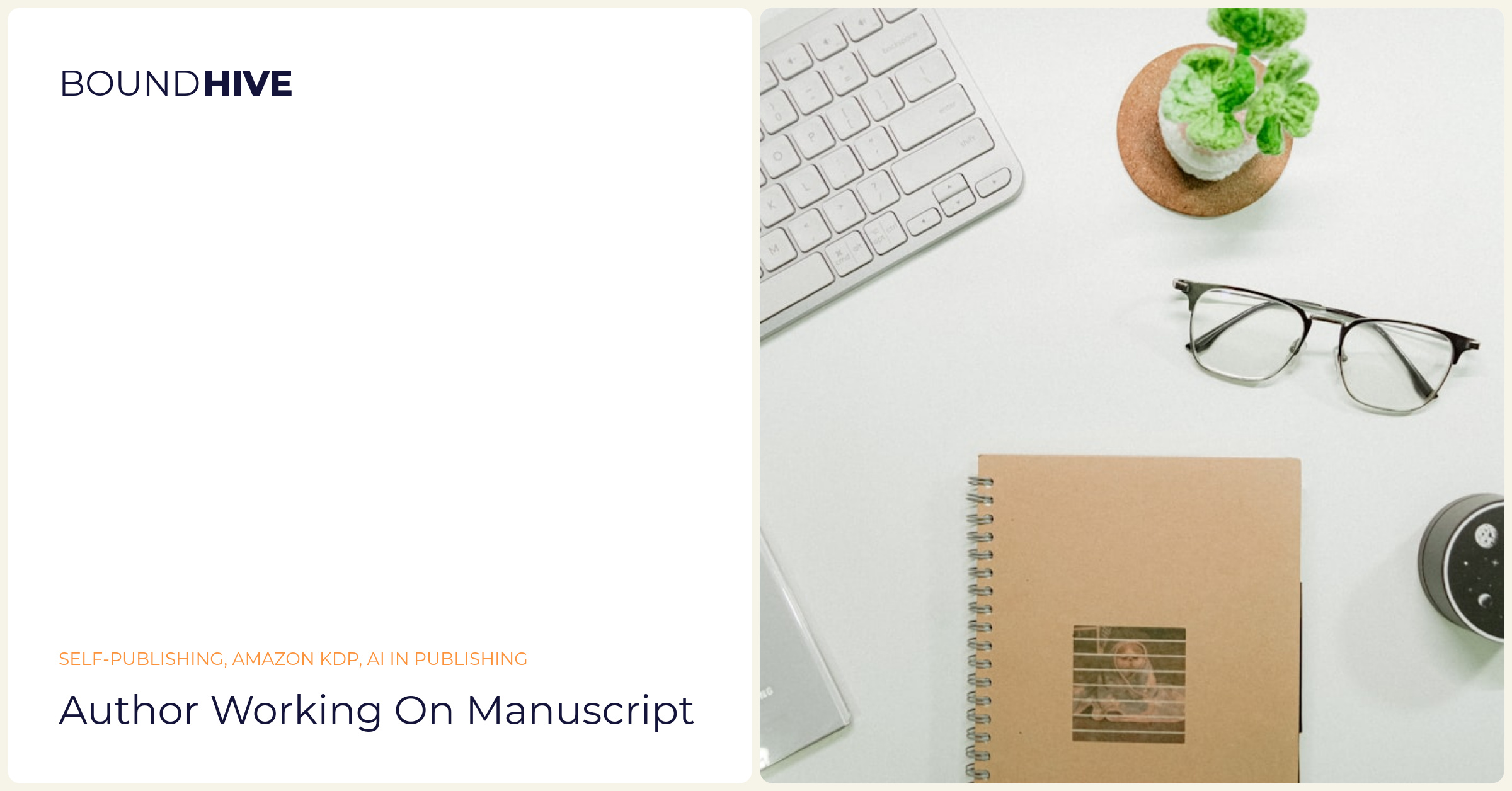 Author working on manuscript Author working on manuscript